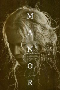 Poster for the movie "The Manor"