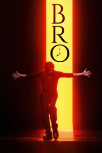 Poster for the movie "BRO"